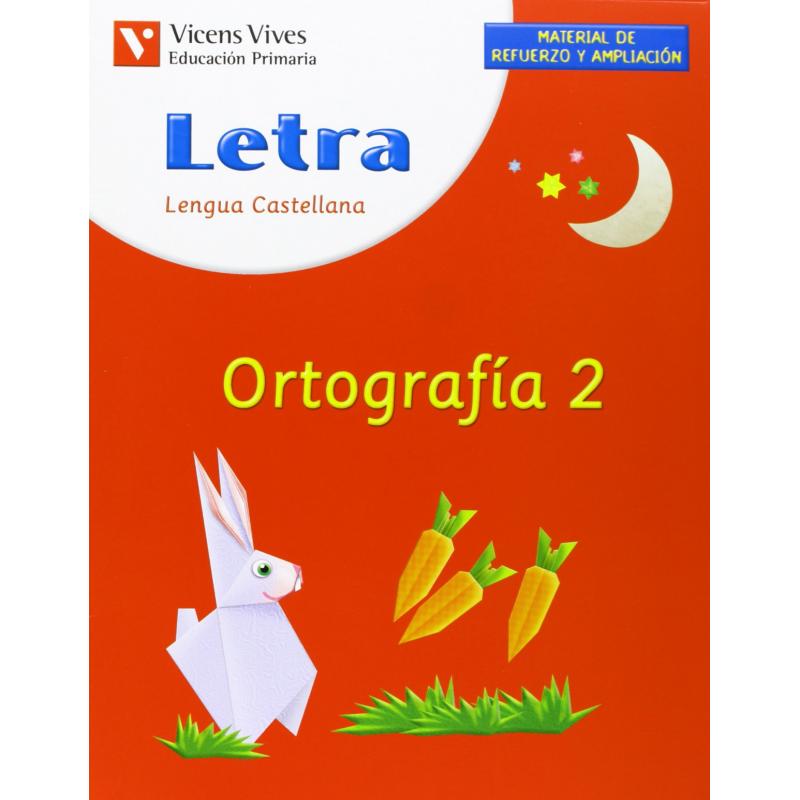 04ortografia-2letra-refuerzo-1o-2o-primaria-ed-vicens-vives