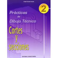 (04).Pract.Dibujo Tecnico 2:Cortes Y Secciones, Ed. DONOSTIARRA
