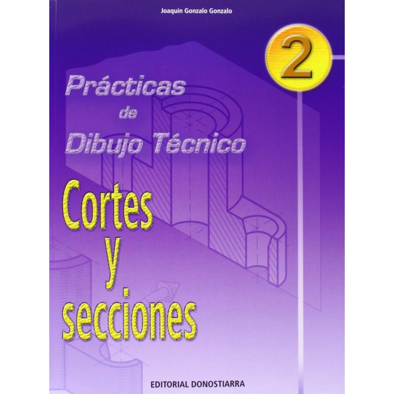 04practdibujo-tecnico-2cortes-y-secciones-ed-donostiarra