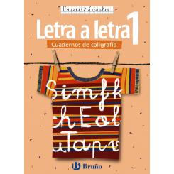 (05).Letra A Letra 1.(Cuadricula) Caligrafia, Ed. BRUÑO