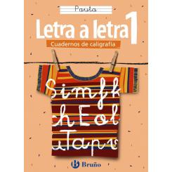 (05).Letra A Letra 1.(Pauta).Caligrafia, Ed. BRUÑO