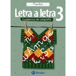 (05).Letra A Letra 3.(Pauta).Caligrafia, Ed. BRUÑO