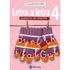 (05).Letra A Letra 4.(Cuadricula) Caligrafia, Ed. BRUÑO