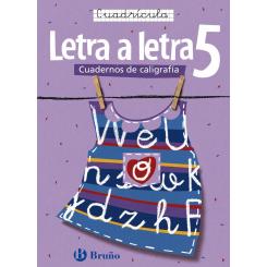 (05).Letra A Letra 5.(Cuadricula) Caligrafia, Ed. BRUÑO