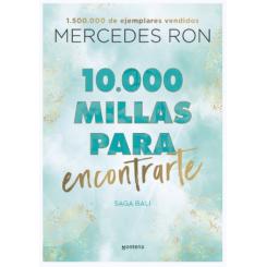 10.000 millas para encontrarte, de Mercedes Ron (Ed. Montena) rústica