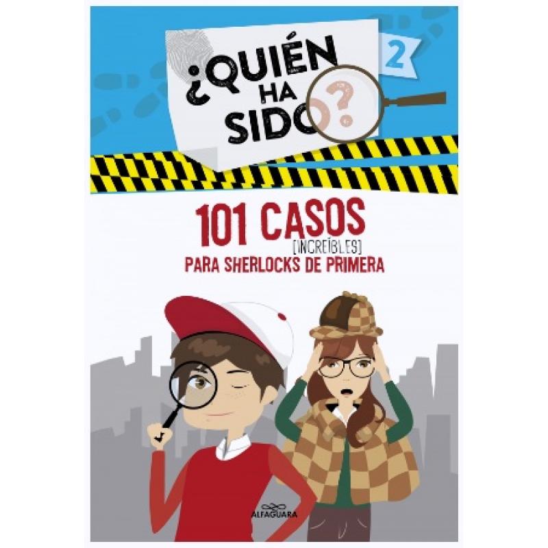 101 Casos increíbles para Sherlock de primera (Ed. Alfaguara)