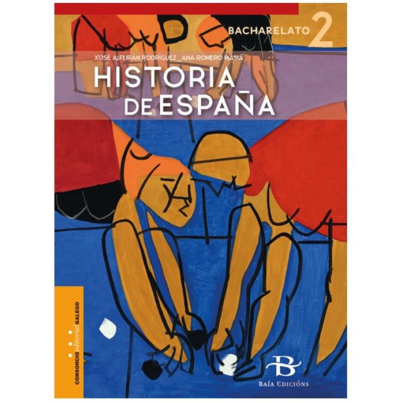2º Bach. Historia de España (Ed. 2023), Ana Romero (Baía Edicións)