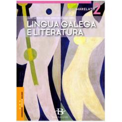 2º Bach. Lingua Galega e Literatura (ed. 2023) (Baía Edicións)
