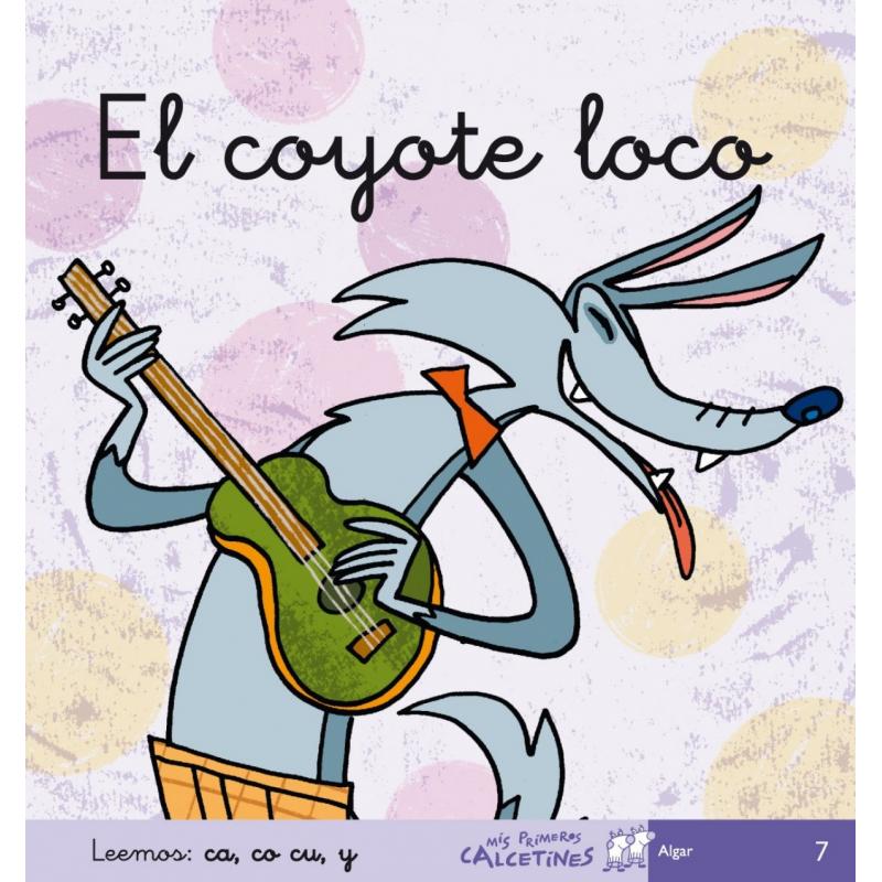 7coyote-loco-elmis-primeros-calcetines-ed-algar-editorial