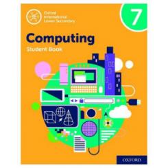 7.OXFORD INTERNATIONAL LOWER SECONDARY COMPUTING S OXFORD UNIVERSITY PRESS