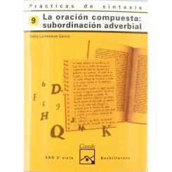 9.Cuaderno Practica Sintaxis (ESO-Logse) (Oración Compuesta:, Ed. CASALS,EDITORIAL S.A.
