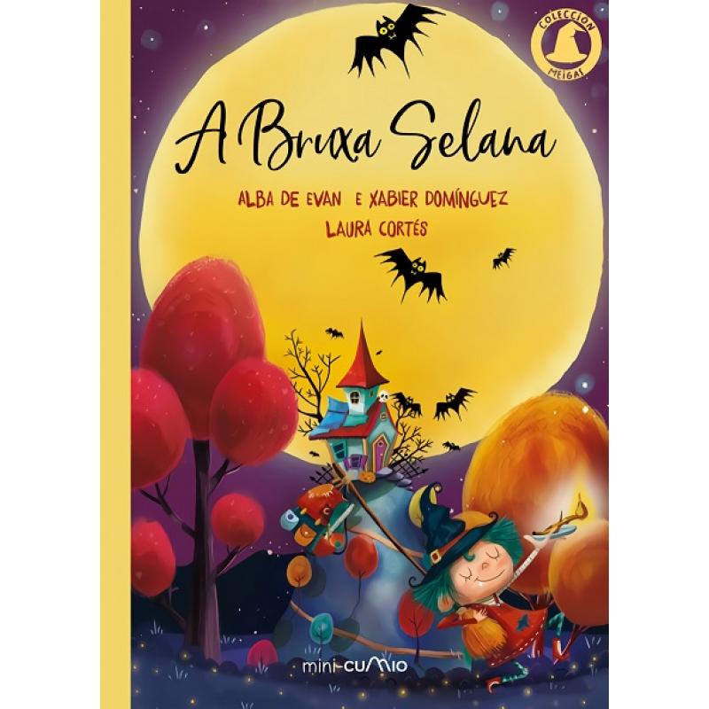 a-bruxa-selana-de-xabier-dominguez-ed-cumio