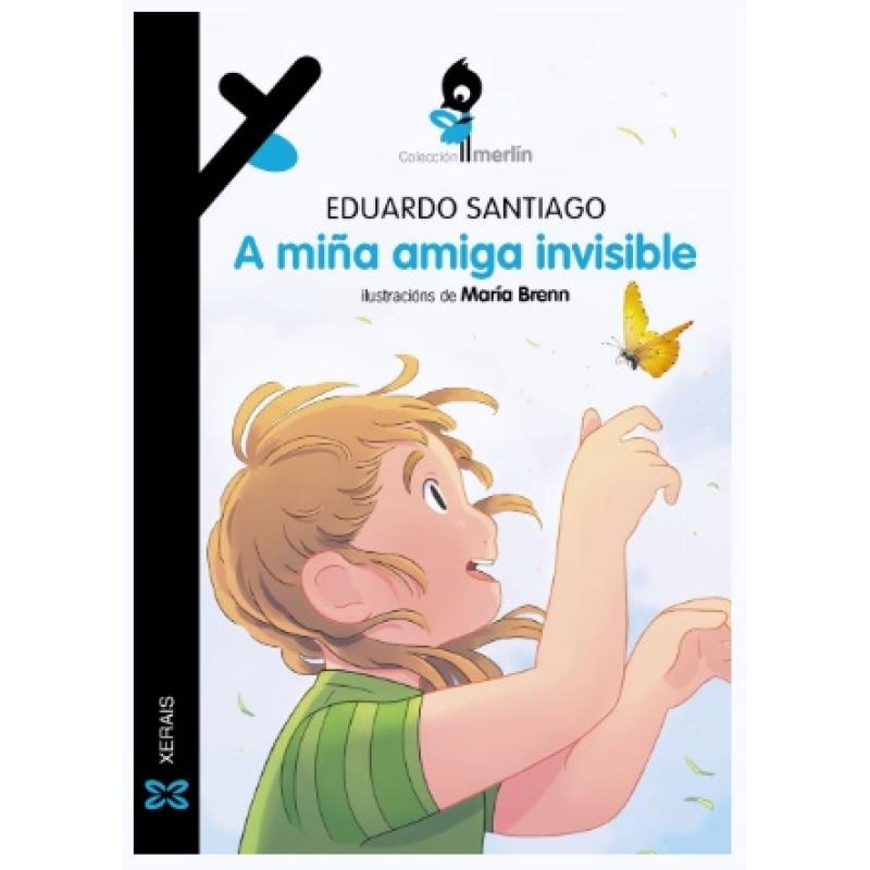 A miña amiga invisible, de Eduardo Santiago (Ed. Xerais)