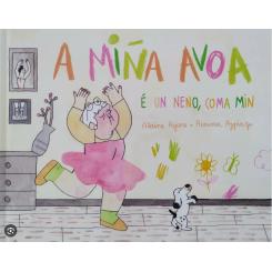 A miña avoa é un neno, coma min
