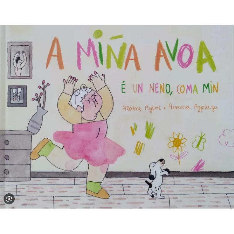 A miña avoa é un neno, coma min