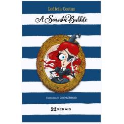 A Señorita Bubble de Ledicia Costas Ed. Xerais