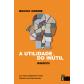 a-utilidade-do-inutil-de-nuccio-ordine-ed-faktoria-k-de-libros