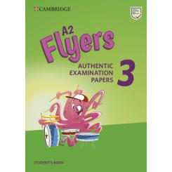 A2 Flyers 3 Authentic Examination Papers, Ed. CAMBRIDGE