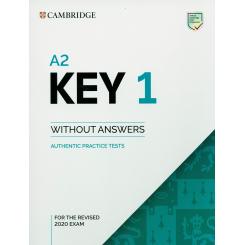 A2 Key 1 For Revised Exam From 2020. Student'S Book Without Answers, Ed. CAMBRIDGE