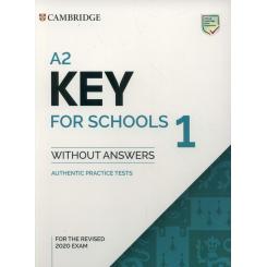 A2 Key For Schools 1 Student With Key Revised Exam, Ed. CAMBRIDGE