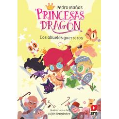 ABUELOS GUERREROS, LOS.(PRINCESAS DRAGON