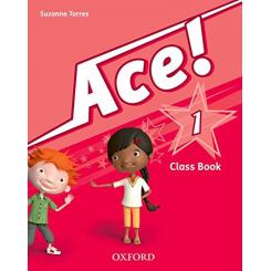 Ace! 1: Class Book And Songs CD Pack, Ed. OXFORD
