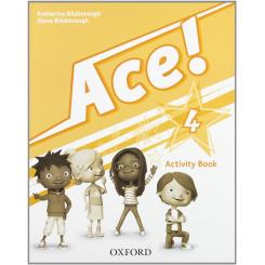 Ace! 4: Activity Book, Ed. OXFORD