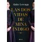 A.E.I/LAS DOS VIDAS DE MINA INDIGO