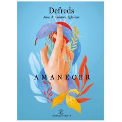 Amanecer, de Defreds (Ed. Espasa Calpe)