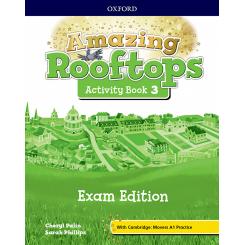 Amazing Rooftops 3 Primary Exam Activities, Ed. OXFORD