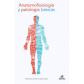 Anatomofisiología y patología básicas 2021 (ed. Editex)