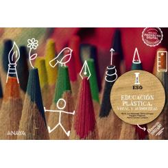 ANAYA, Educación Plástica, Visual y Audiovisual. Nivel I. (Opción Fungible), 1º Ciclo ESO