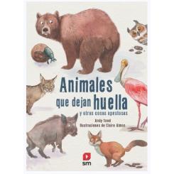 Animales que dejan huella y otras cosas apestosas, de Andy Seed (Ed. SM)