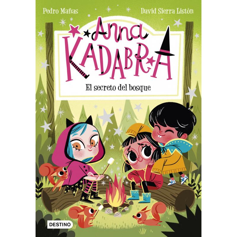 Anna Kadabra 7. El secreto del bosque (Ed. Destino Infantil)