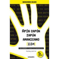 Apin Capon Zapun Amanicano.(1134).(Narraciones Solaris), Ed. OCTAEDRO EDICIONES