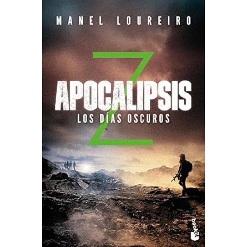 Apocalipsis Z. Los días oscuros, de Manel Loureiro, Ed. Planeta