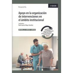Apoyo En La Organización De Intervenciones En El Ámbito Institucional, Ed. PARANINFO