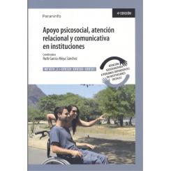 Apoyo Psicosocial, Atención Relacional Y Comunicativa En Instituciones, Ed. PARANINFO