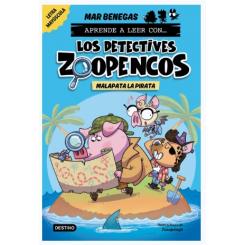 Aprende a leer... Los detectives Zoopencos 5. Malapata la pirata, de Mar Benegas (Ed. Destino Infantil)