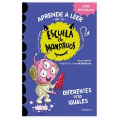Aprender a leer en la escuela de Monstruos 17 - Diferentes pero iguales, de Sally Rippin (Ed. Montena)