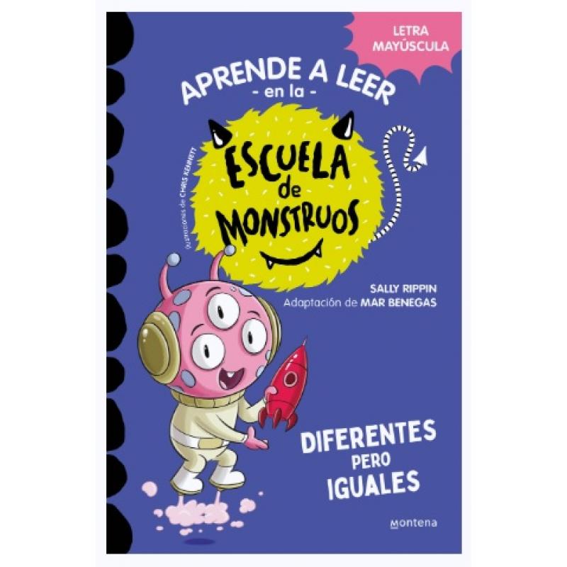 Aprender a leer en la escuela de Monstruos 17 - Diferentes pero iguales, de Sally Rippin (Ed. Montena)