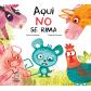 Aqui No Se Rima (Ed.: Apila)