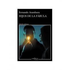 ARAMBURU, FERNA HIJOS DE LA FABULA.(ANDANZAS)