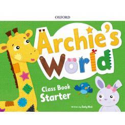 Archie'S World Starter Coursebook Pack, Ed. OXFORD