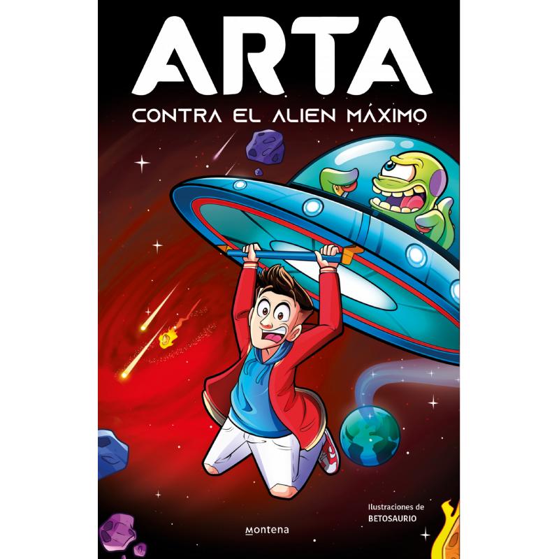 ARTA contra el alien máximo Arta Game 3 (Ed. Montena)