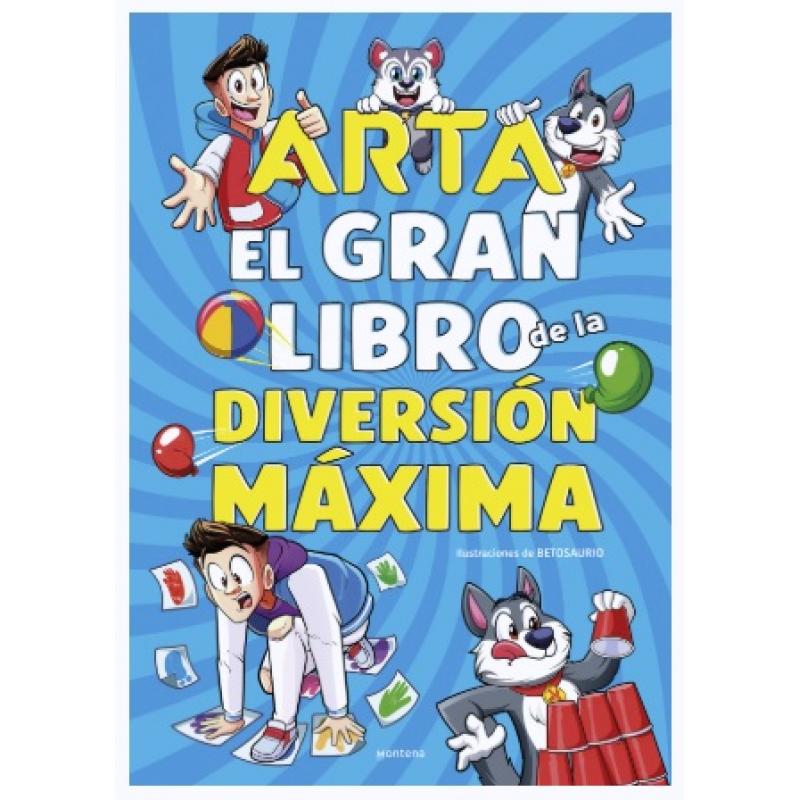 Arta. El gran libro de la diversión máxima, de Arta Game (Ed. Montena)