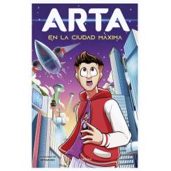 Arta. En la ciudad Máxima, de Arta Game (Ed. Montena)