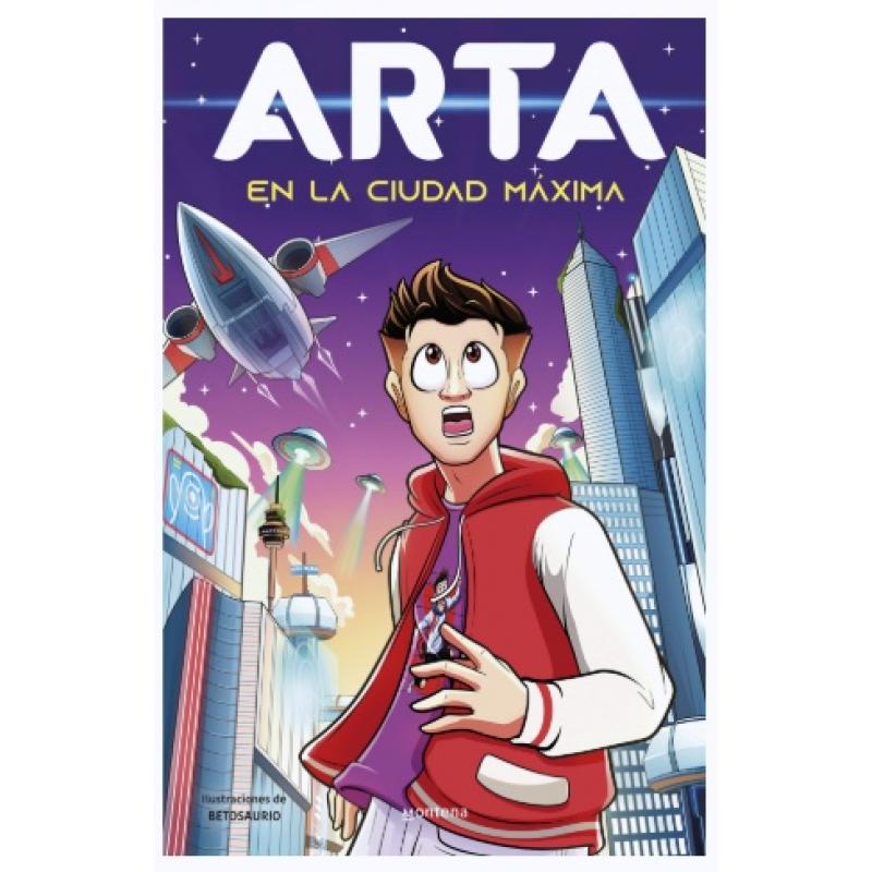 Arta. En la ciudad Máxima, de Arta Game (Ed. Montena)