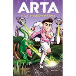 ARTA y la invasión máxima (Ed. Montena)