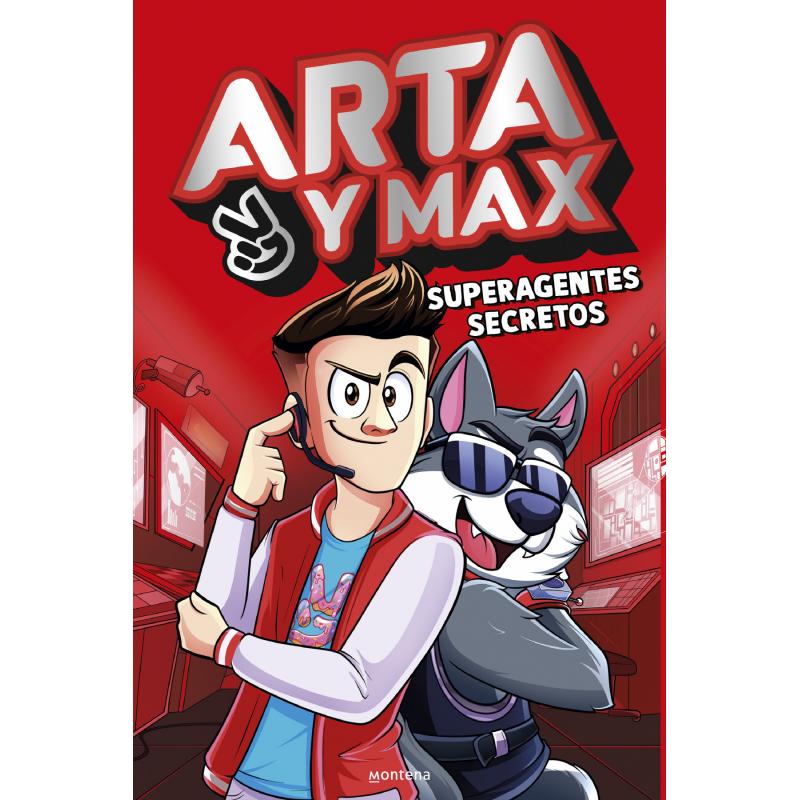 Arta Y Max Superagentes Secretos a (Ed. Montena)